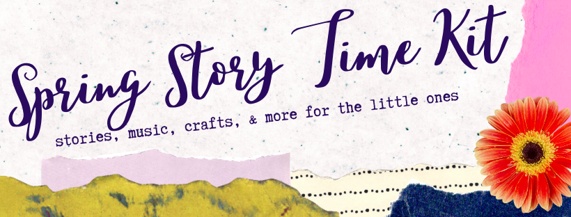 Spring Story Time Kit